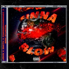 Finna Blow (Ft. Finessekingmacc & BRM STUNTIN')(Prod. By Bananana Beats)