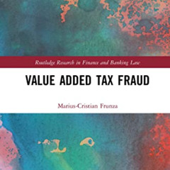 [VIEW] KINDLE 💗 Value Added Tax Fraud (Routledge Research in Finance and Banking Law