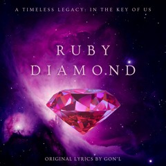 Ruby Diamond: In the Key of Us: A Theatrical Album Experience – Continuous Cut