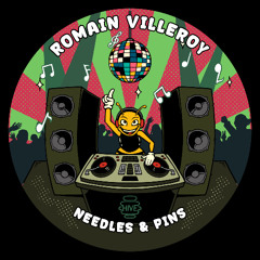 PREMIERE: Romain Villeroy - Needles & Pins [Hive Label]
