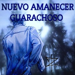 NUEVO AMANECER GUARACHOSO