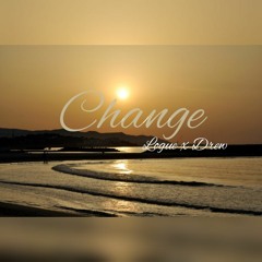 Change feat. Drew