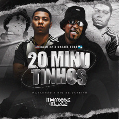20 MINUTINHOS + BONUS - DJs RUAN 22 & RAFAEL FOXX  - PIQUEZINHO DO  MA vs RJ  - 2025