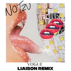Noizu - Vogue (Liaison Remix)