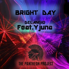 Delangio Feat.Yjuna - Bright Day Master