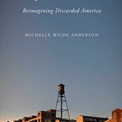 ACCESS EBOOK EPUB KINDLE PDF The Fight to Save the Town: Reimagining Discarded America by  Michelle