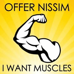 Offer Nissim Feat. Diana Ross - I Want Muscles HQ