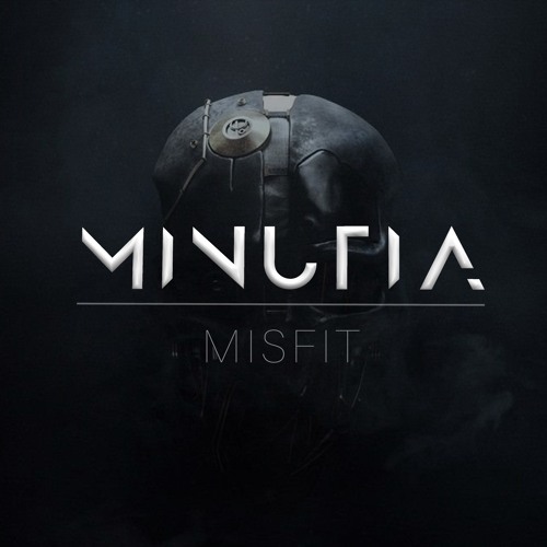 Minutia - Misfit
