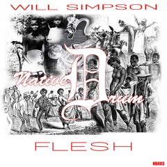 Will Simpson - Flesh
