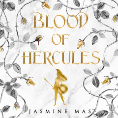 Blood of Hercules, By Jasmine Mas, Read by Teddy Hamilton, Tristan Morris, Aiden Snow and Meg Sylvan
