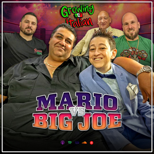 Mario Bosco vs Big Joe Gambino - The Growing Up Italian Superstars