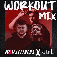 MJ FITNESS X CTRL Workout mix - EP87 - Ubercast