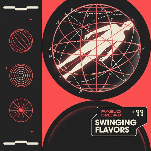 Swinging Flavors #11 - Pablo Dread