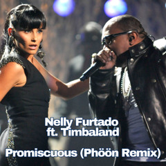 Nelly Furtado ft. Timbaland - Promiscuous (Phöön Remix) (FREE DL)