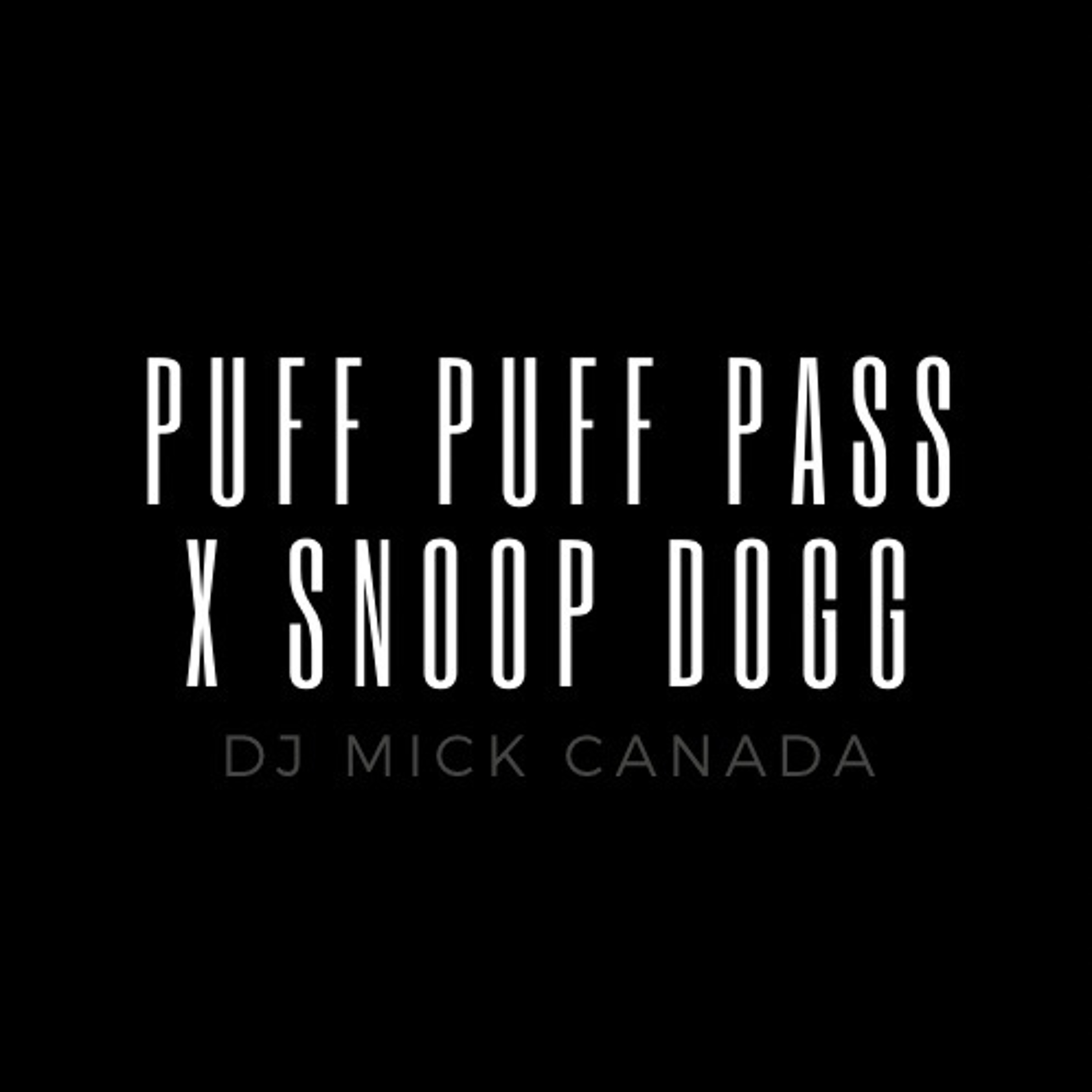 Dj Mick Ft Sultaan - Puff Puff Pass (Whats My Name)