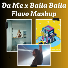 Bad GYal, Ozuna - Da Me x Baila Baila (FLAVO Mashup FREE)
