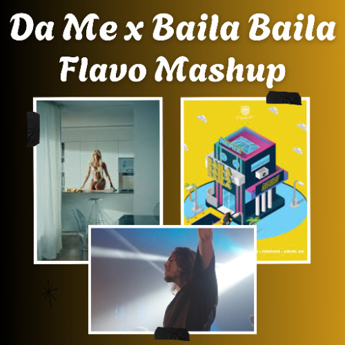 Bad GYal, Ozuna - Da Me x Baila Baila (FLAVO Mashup FREE)
