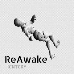 ReAwake (prod. DyingAngel)