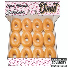 DONUT Ft. Nevermore (Prod. YUKiBeats)