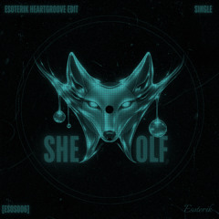 Shakira-She Wolf(Esoterik Heartgroove Edit) [ESOS006] [FREE DOWNLOAD]