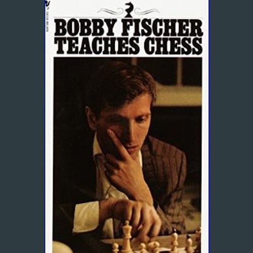 Download Bobby Fischer Teaches Chess