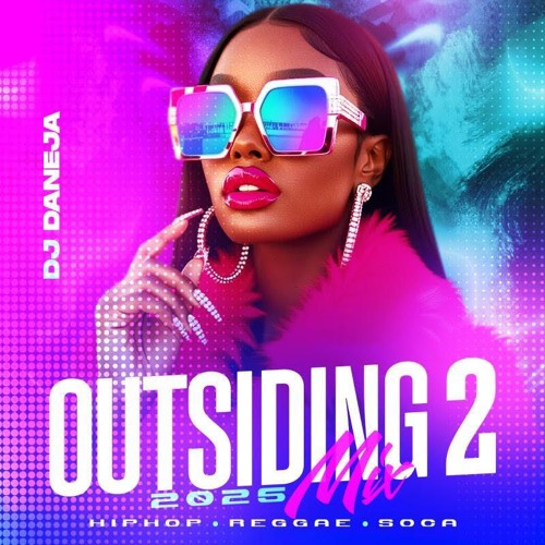 OUTSIDING 2 (HIP HOP, REGGAE, SOCA)
