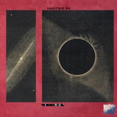 vakitsiz rx 'prod.&cutz'