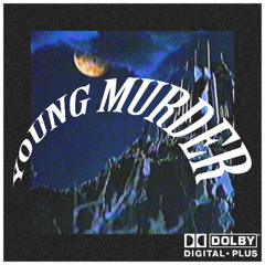 YOUNG MURDER