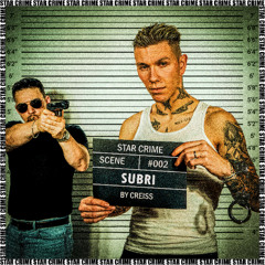 Star Crime Scene #2 - Subri