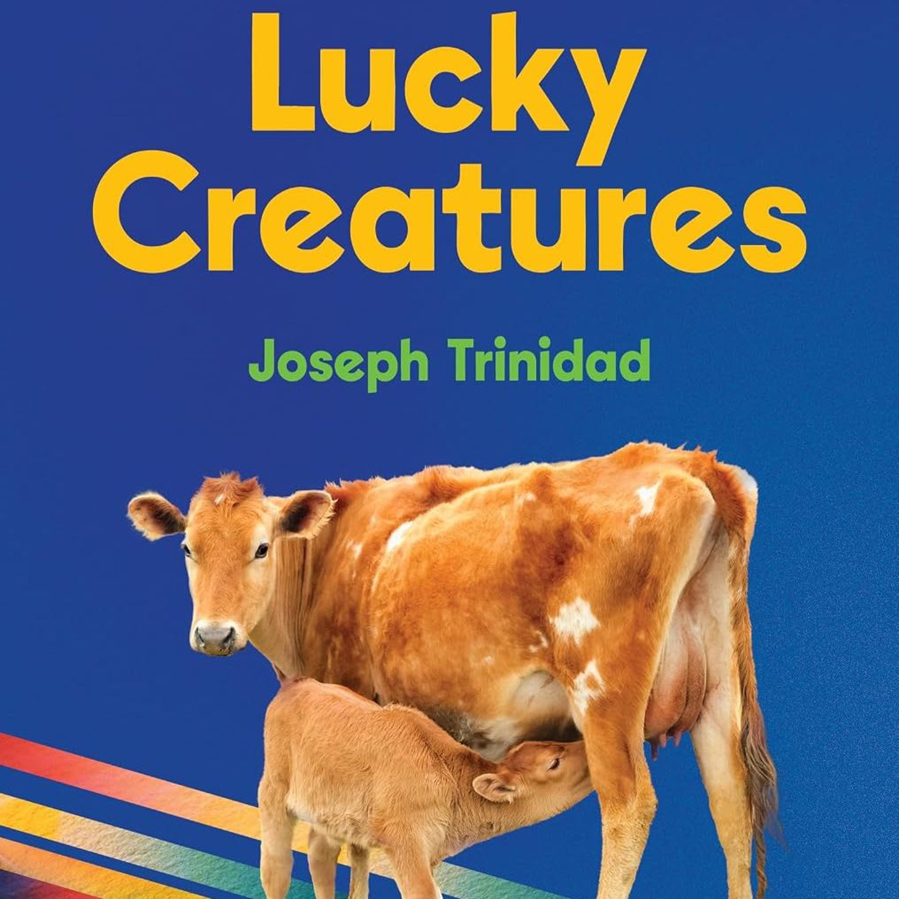 Lucky Creatures by Joseph Trinidad episode artwork