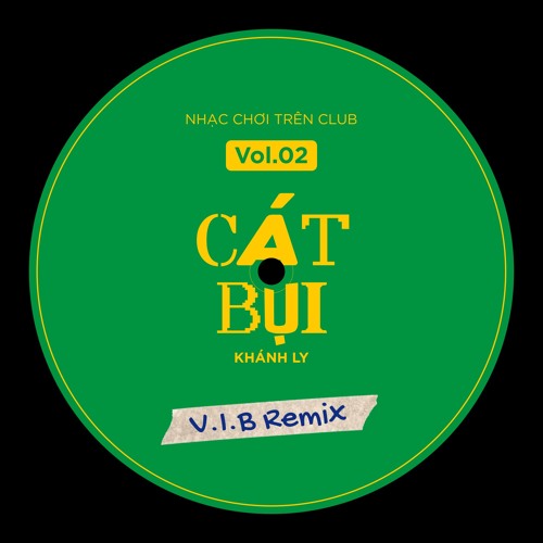 Cát Bụi - Khánh Ly (V.I.B Baile Funk Remix)
