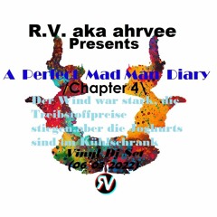 A Perfect Mad Man Diary /Chapter 4\ Der Wind war stark, die Treibstoffpreise tiegen, aber die...