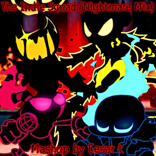 FNF Mashup - Indie Squad NM Remix.mp3