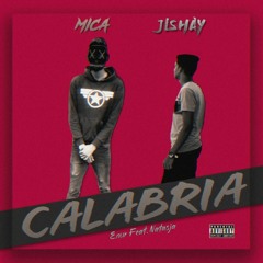 JISHAY + MICA - CALABRIA (2021)
