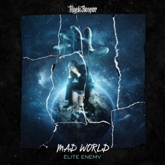 Elite Enemy - Mad World (Radio Edit)