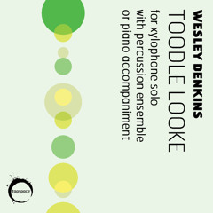 Toodle Looke (Wesley Denkins)