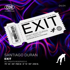 SANTIAGO DURAN - EXIT (Original Mix)