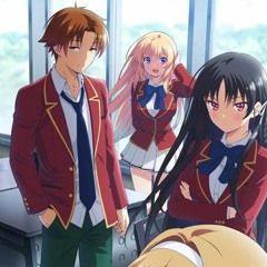 Classroom of the Elite Season 2 OP Opening (sped up)