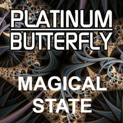 ᑭᒪᗩTIᑎᑌᗰ ᗷᑌTTEᖇᖴᒪY - Magical State