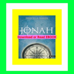 Read [ebook] [pdf] Jonah Navigating a Life Interrupted (Bible Study Book)