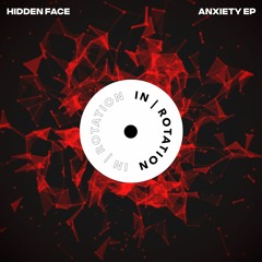 Hidden Face - Anxiety