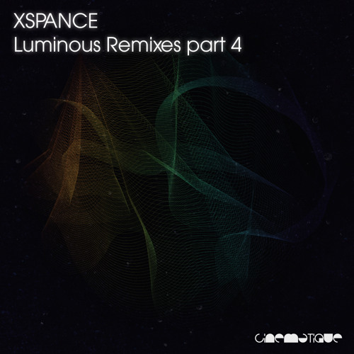 Luminous Remixes, Pt. 4