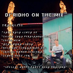 DJ°RIDHO ON THE MIX™ SATU RASA CINTA V2 X TOLONG JAGA PERASAANKU HARDMIX FUNKOT 2022