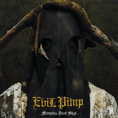 Evil Pimp - I Worship Devil Shyt *Best Quality*