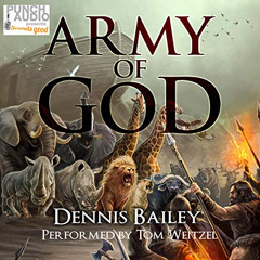 [FREE] EPUB 📖 Army of God by  Dennis Bailey,Tom Weitzel Punch Audio,Dennis Bailey EB