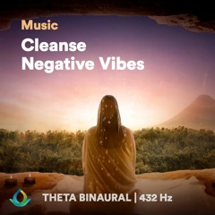432 Hz Music | Cleanse Negative Vibes