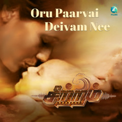 Oru Paarvai Deivam Nee (From "Seetram") (Original Motion Picture Soundtrack)