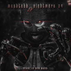 MoshTekk & Nightmare 34 - STAHL IN DER HAND
