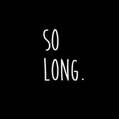 So Long (Original)