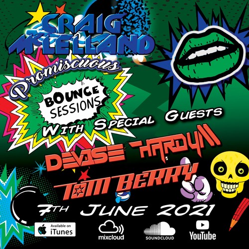 PROMISCUOUS BOUNCE  SESSION MIXES